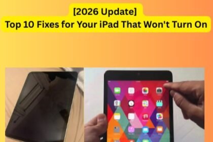 [2026 Update] Top 10 Fixes for Your iPad That Won't Turn On